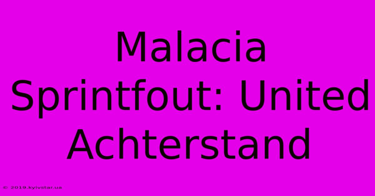 Malacia Sprintfout: United Achterstand