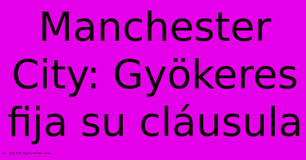 Manchester City: Gyökeres Fija Su Cláusula