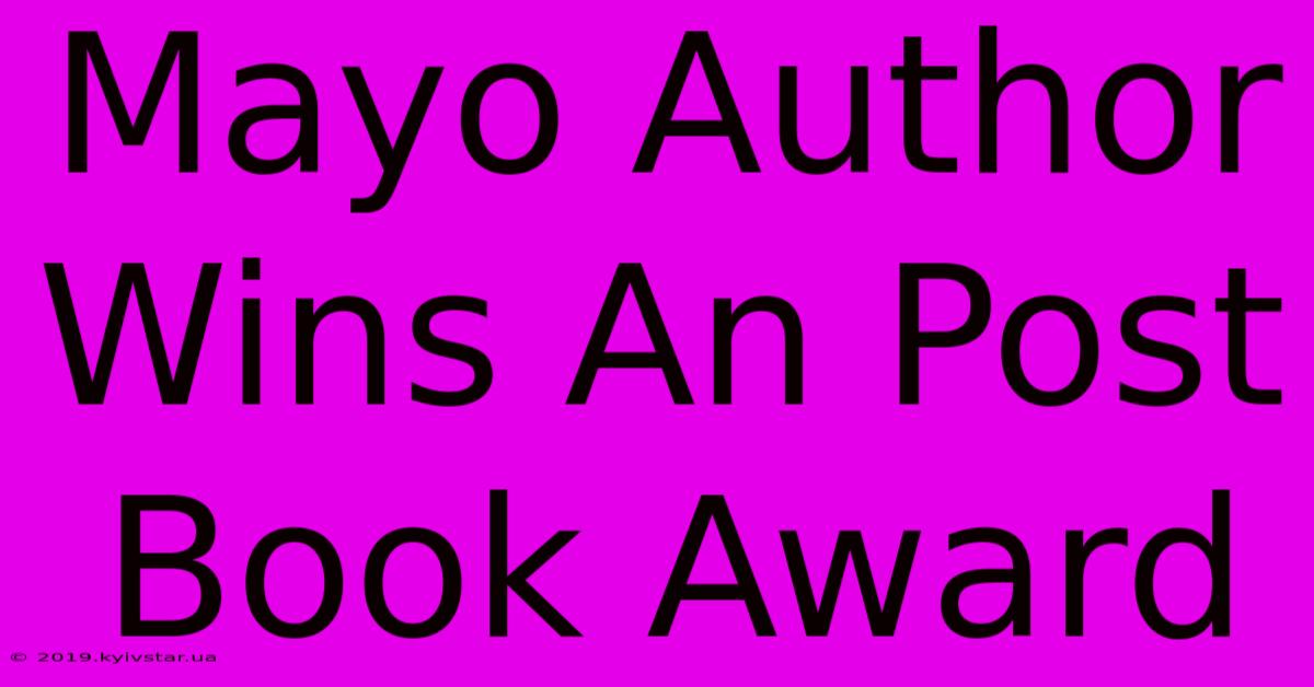 Mayo Author Wins An Post Book Award