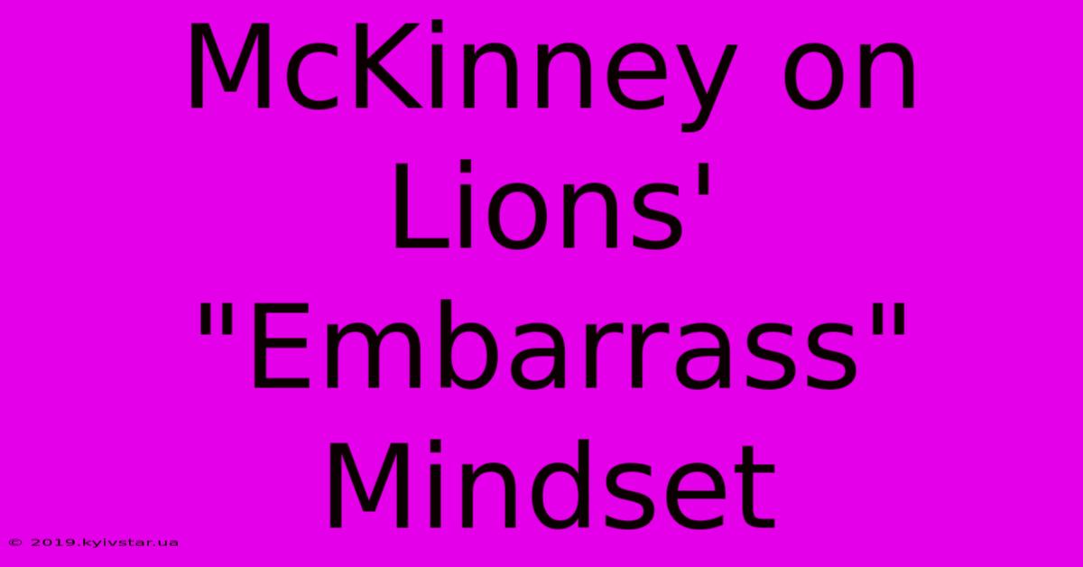 McKinney On Lions' 