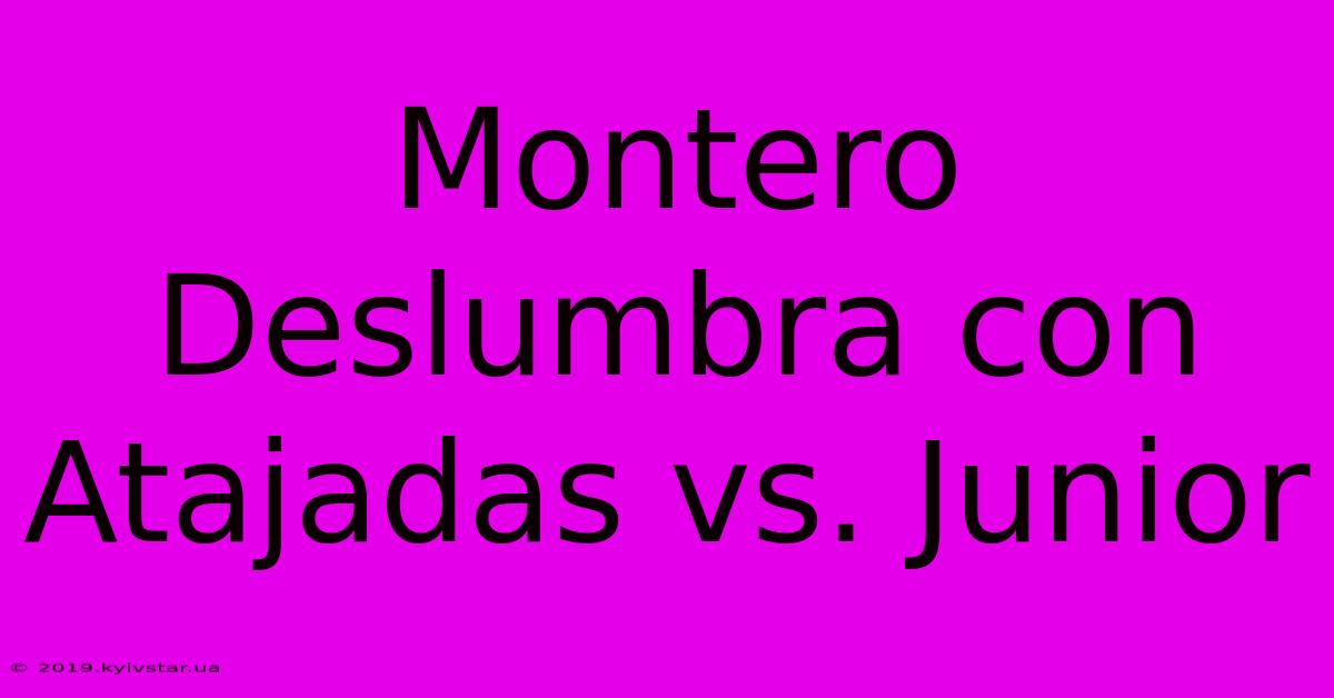 Montero Deslumbra Con Atajadas Vs. Junior