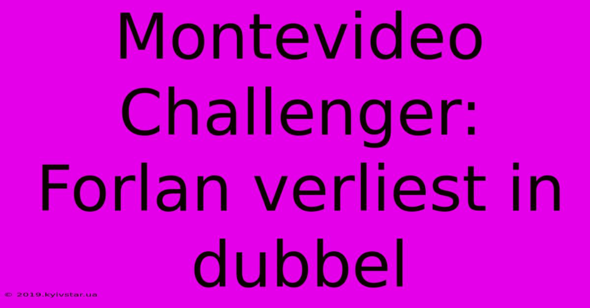 Montevideo Challenger: Forlan Verliest In Dubbel