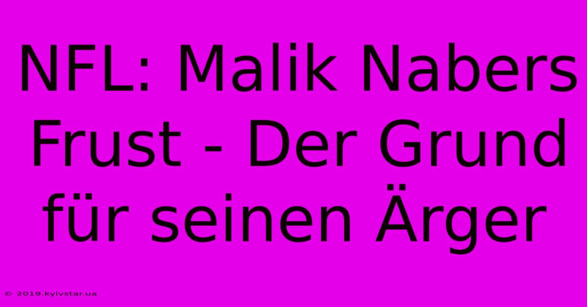 NFL: Malik Nabers Frust - Der Grund Für Seinen Ärger