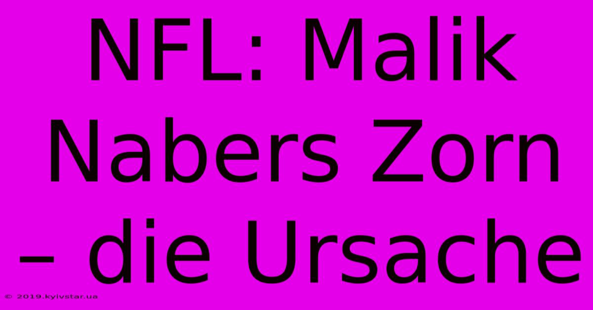 NFL: Malik Nabers Zorn – Die Ursache