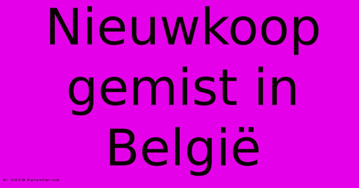 Nieuwkoop Gemist In België