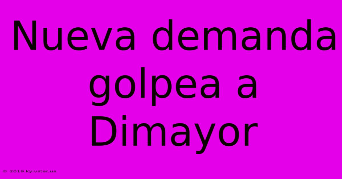 Nueva Demanda Golpea A Dimayor