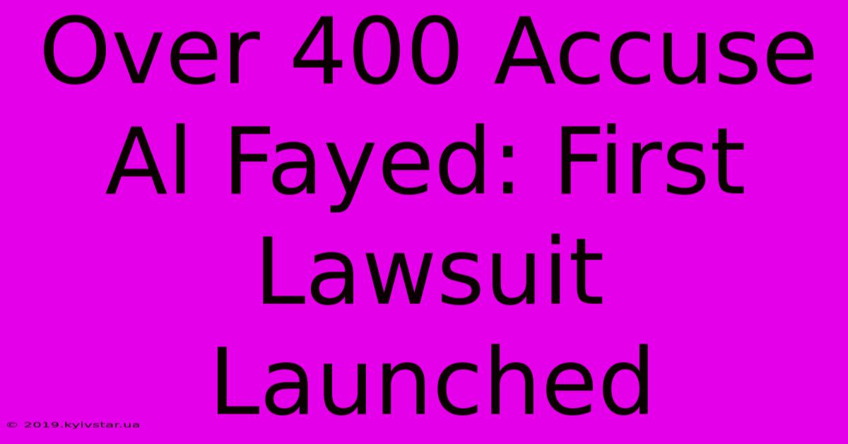 Over 400 Accuse Al Fayed: First Lawsuit Launched