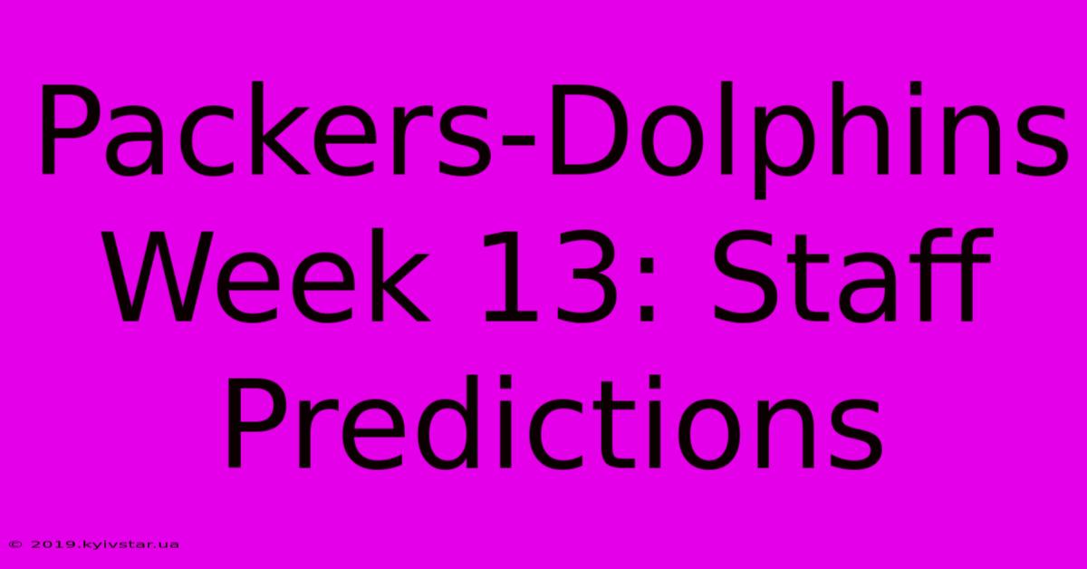 Packers-Dolphins Week 13: Staff Predictions