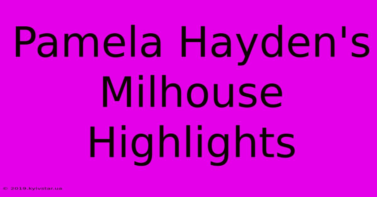 Pamela Hayden's Milhouse Highlights