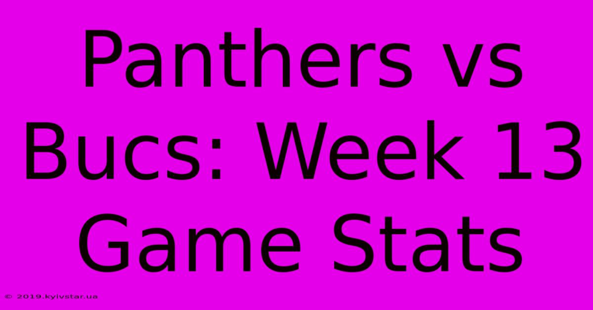 Panthers Vs Bucs: Week 13 Game Stats