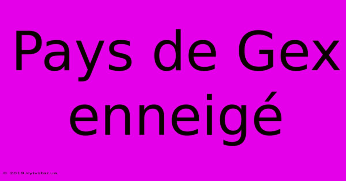 Pays De Gex Enneigé