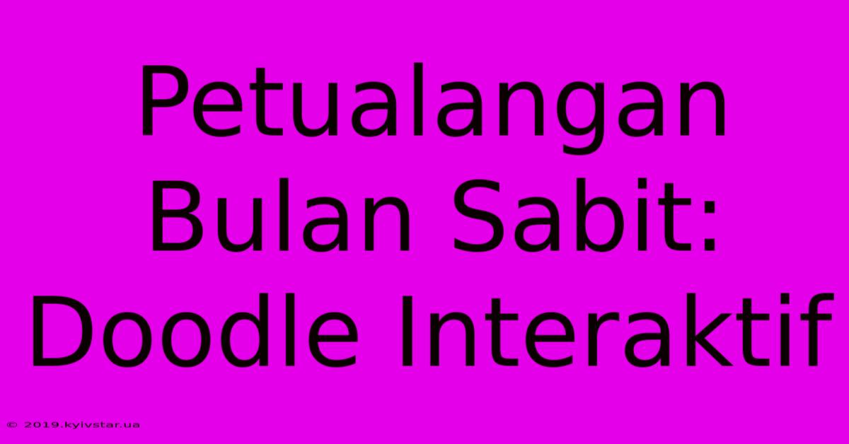 Petualangan Bulan Sabit: Doodle Interaktif