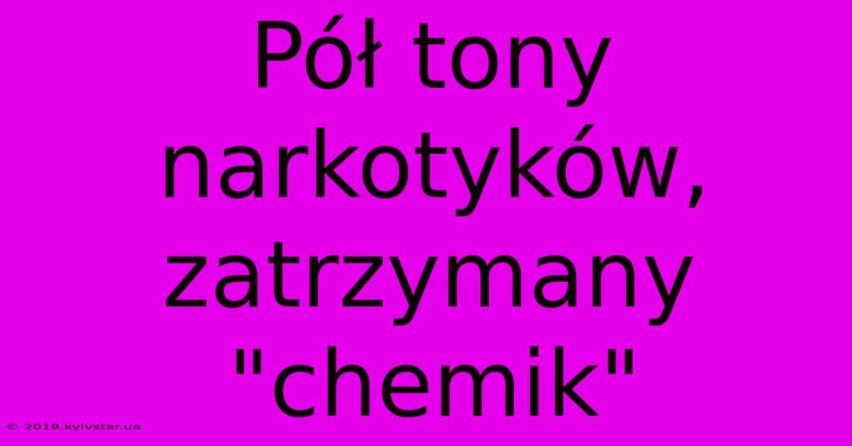 Pół Tony Narkotyków, Zatrzymany 