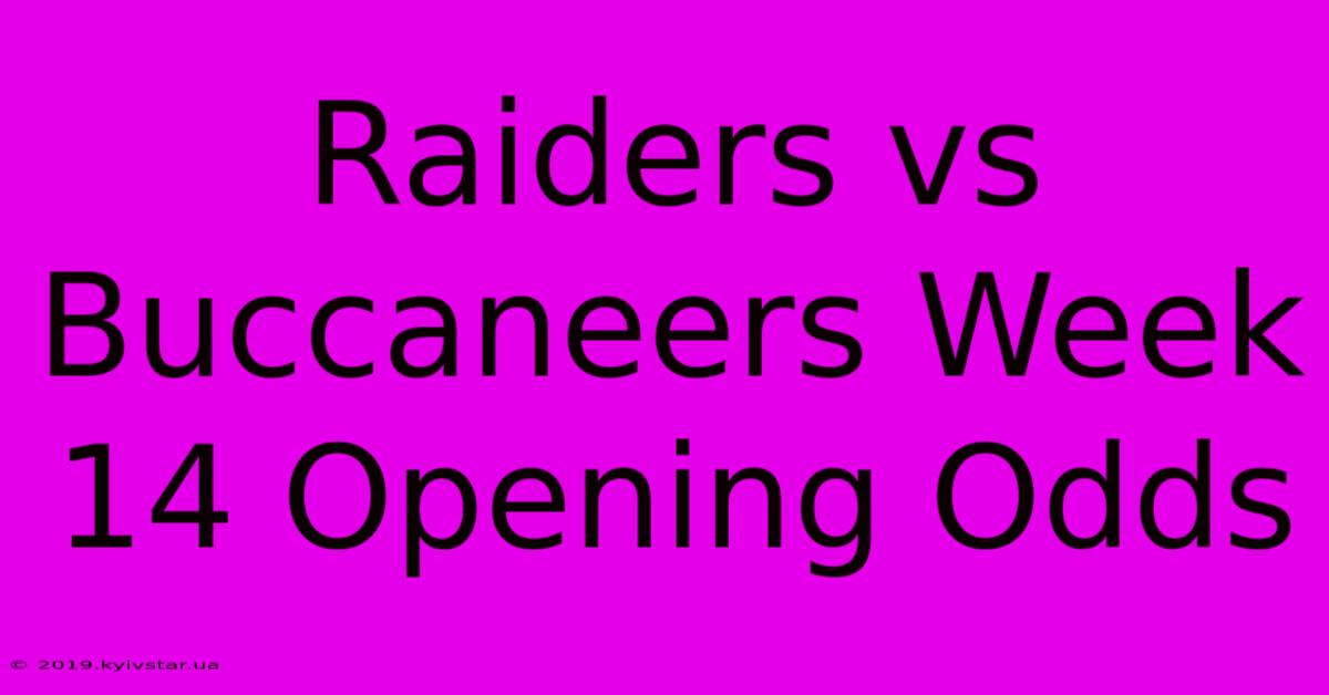 Raiders Vs Buccaneers Week 14 Opening Odds