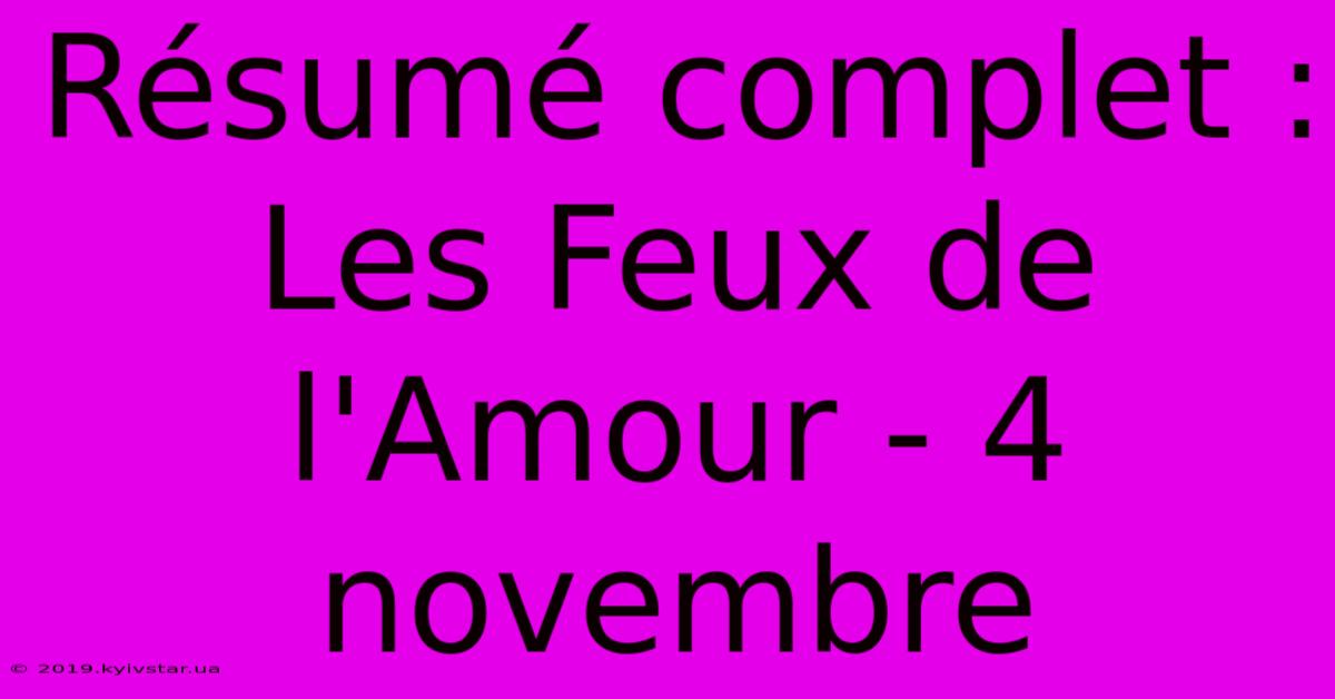 Résumé Complet : Les Feux De L'Amour - 4 Novembre