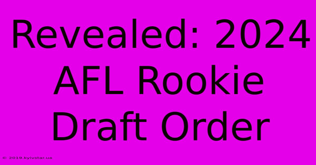 Revealed: 2024 AFL Rookie Draft Order