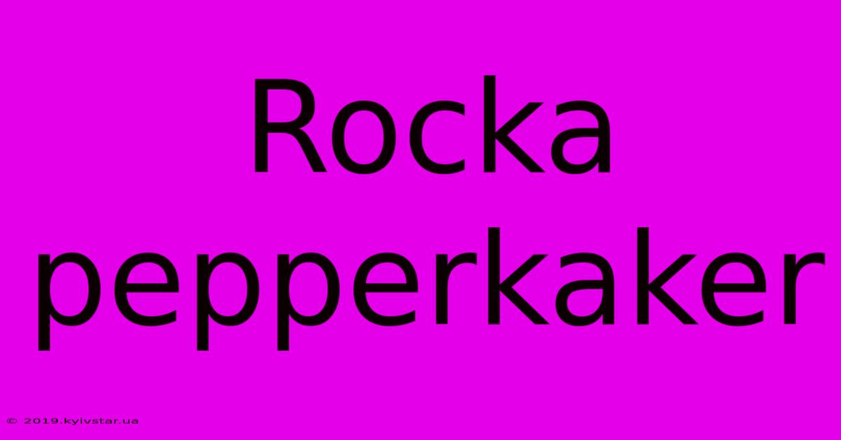 Rocka Pepperkaker