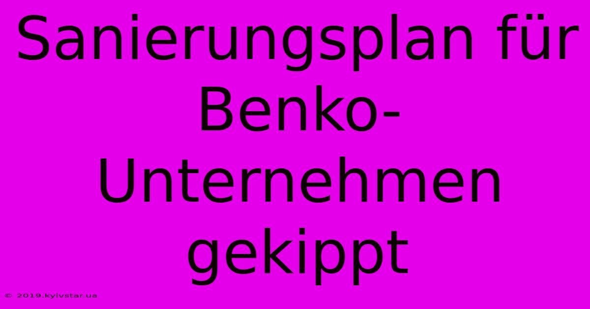 Sanierungsplan Für Benko-Unternehmen Gekippt