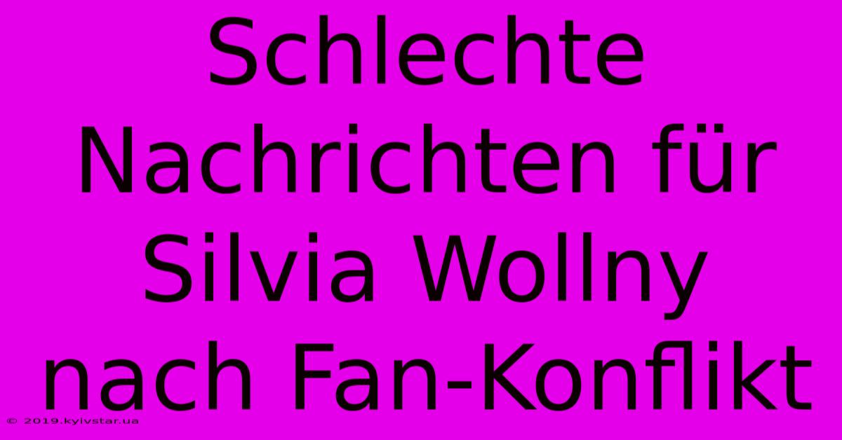 Schlechte Nachrichten Für Silvia Wollny Nach Fan-Konflikt