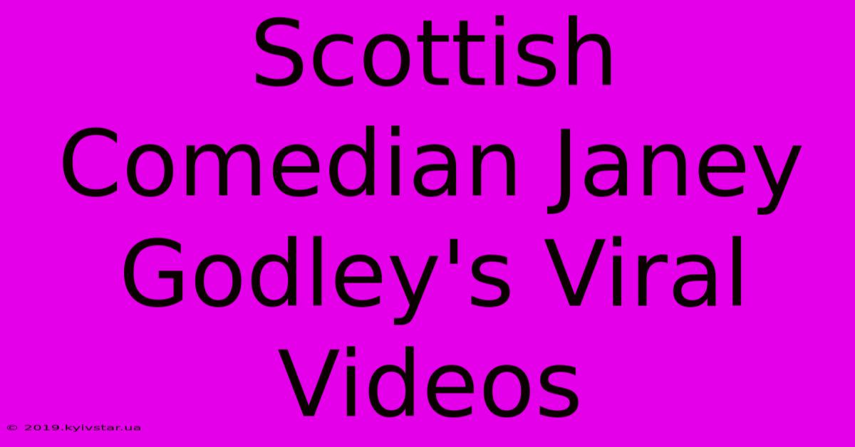 Scottish Comedian Janey Godley's Viral Videos