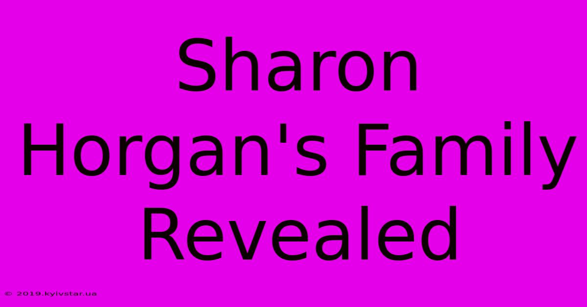 Sharon Horgan's Family Revealed