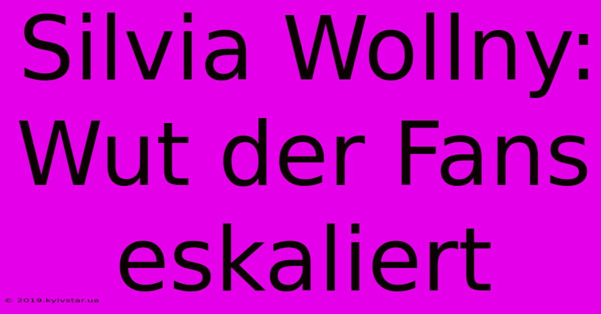 Silvia Wollny: Wut Der Fans Eskaliert