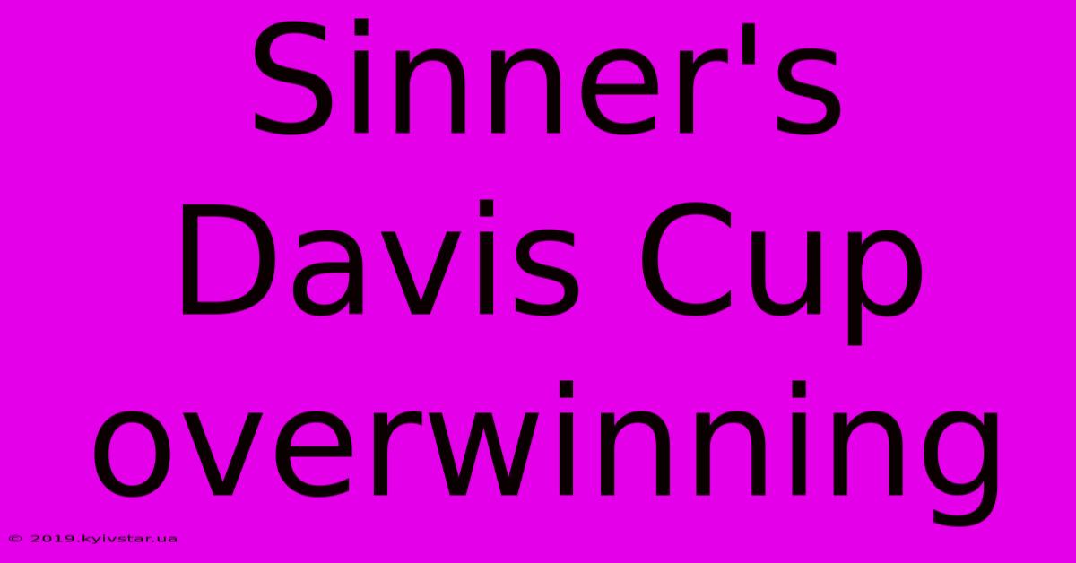 Sinner's Davis Cup Overwinning