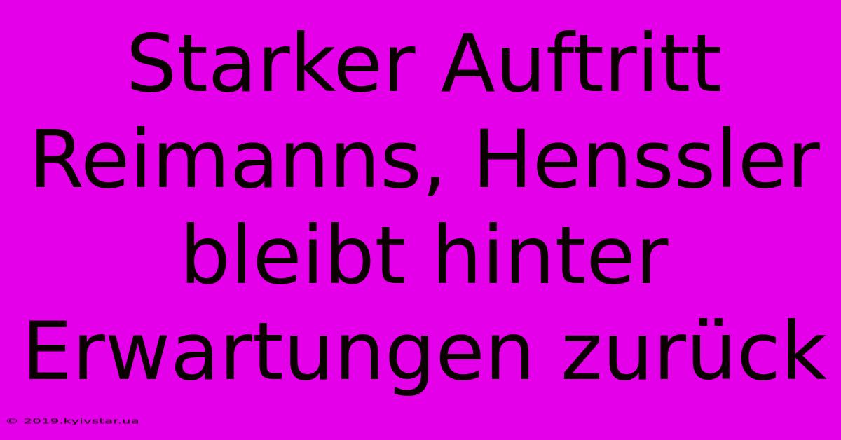 Starker Auftritt Reimanns, Henssler Bleibt Hinter Erwartungen Zurück