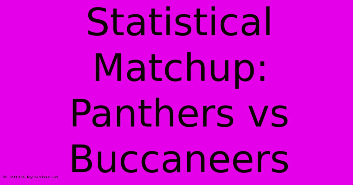 Statistical Matchup: Panthers Vs Buccaneers