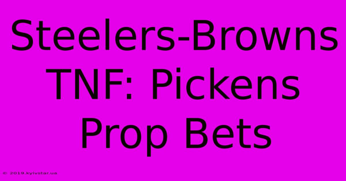 Steelers-Browns TNF: Pickens Prop Bets