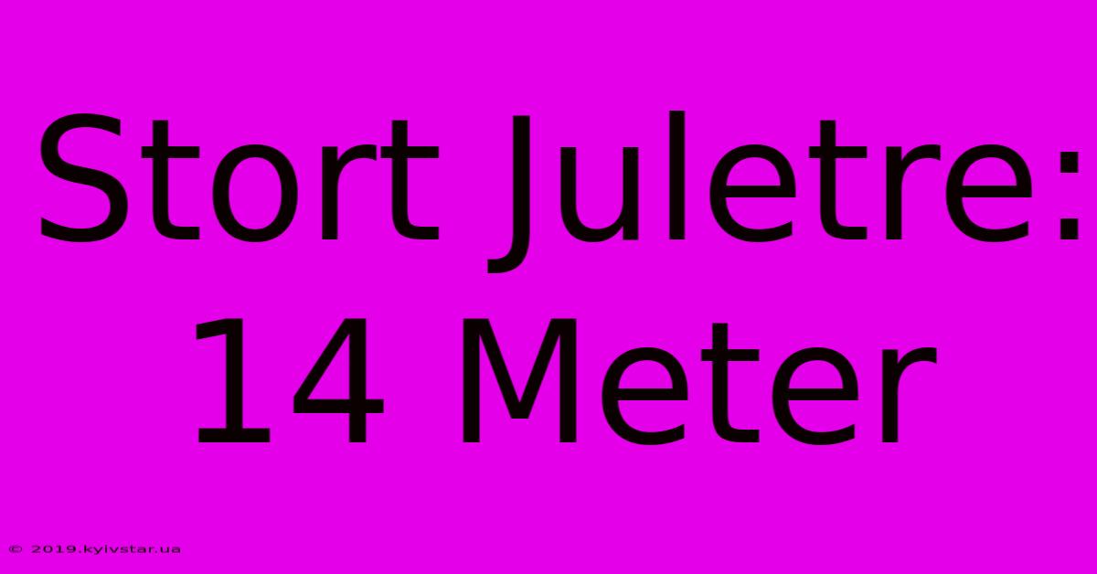 Stort Juletre: 14 Meter