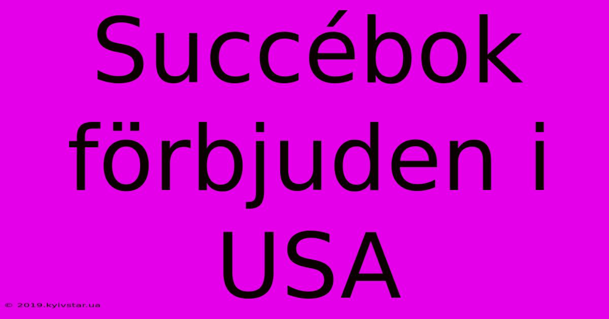 Succébok Förbjuden I USA