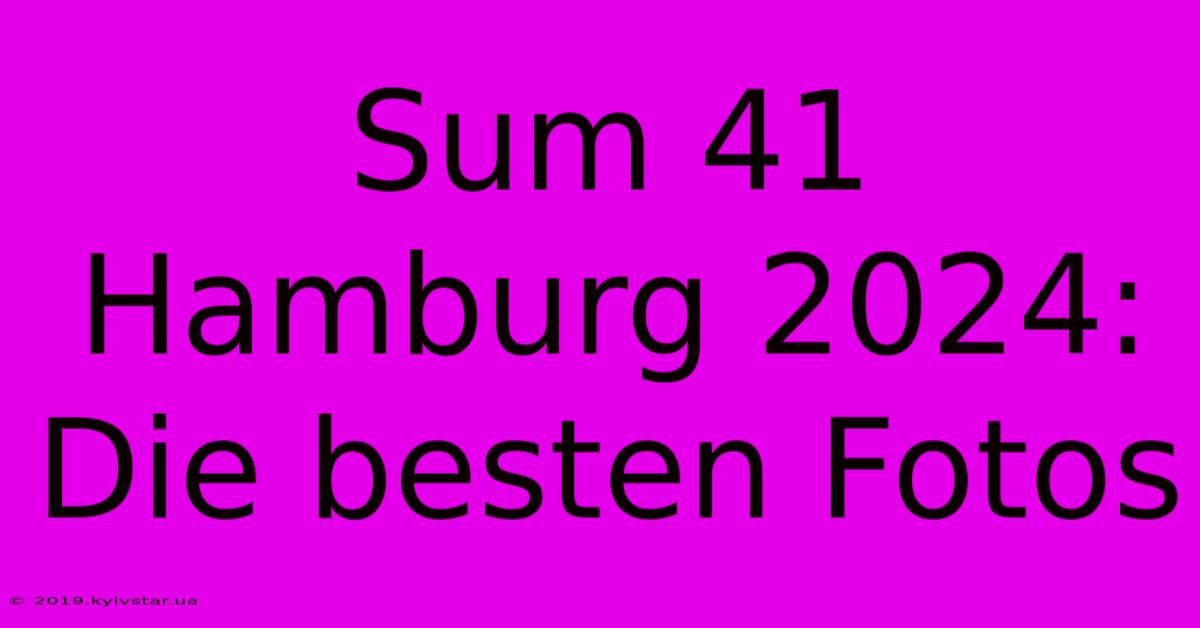 Sum 41 Hamburg 2024: Die Besten Fotos