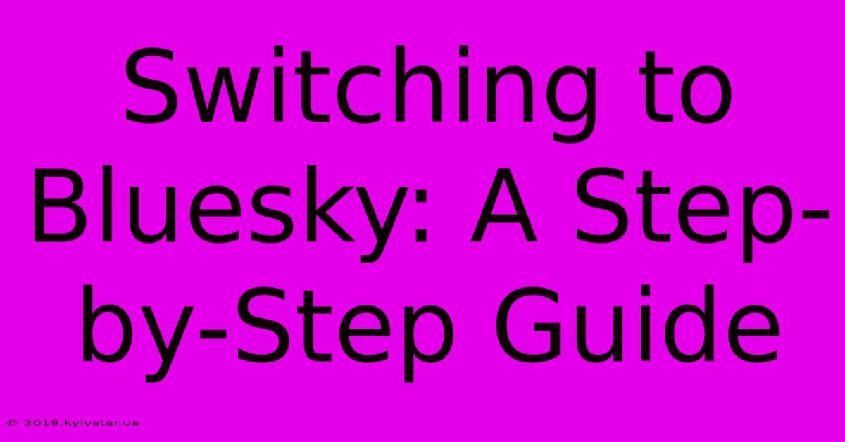 Switching To Bluesky: A Step-by-Step Guide