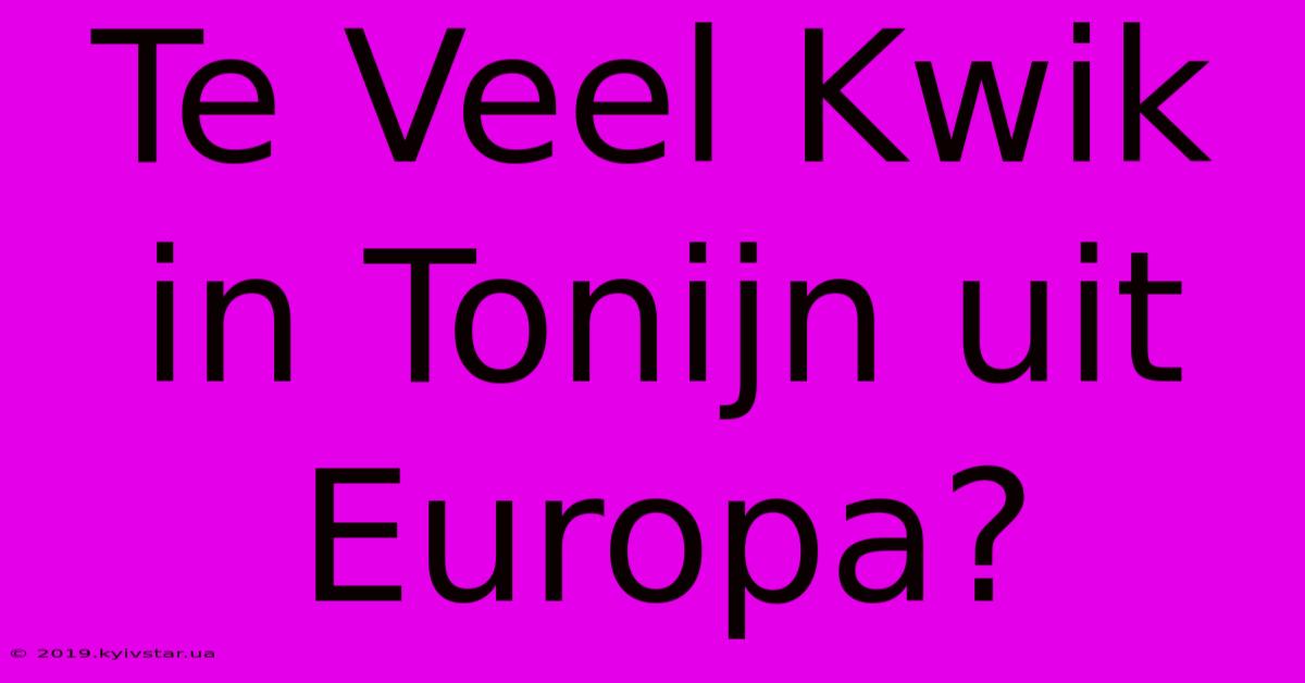 Te Veel Kwik In Tonijn Uit Europa?