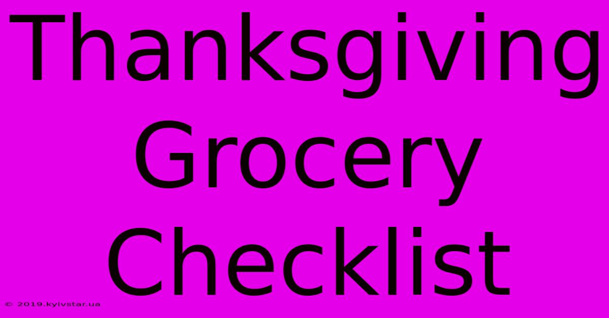 Thanksgiving Grocery Checklist