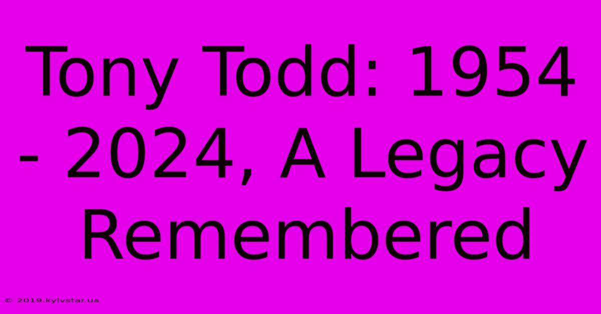 Tony Todd: 1954 - 2024, A Legacy Remembered