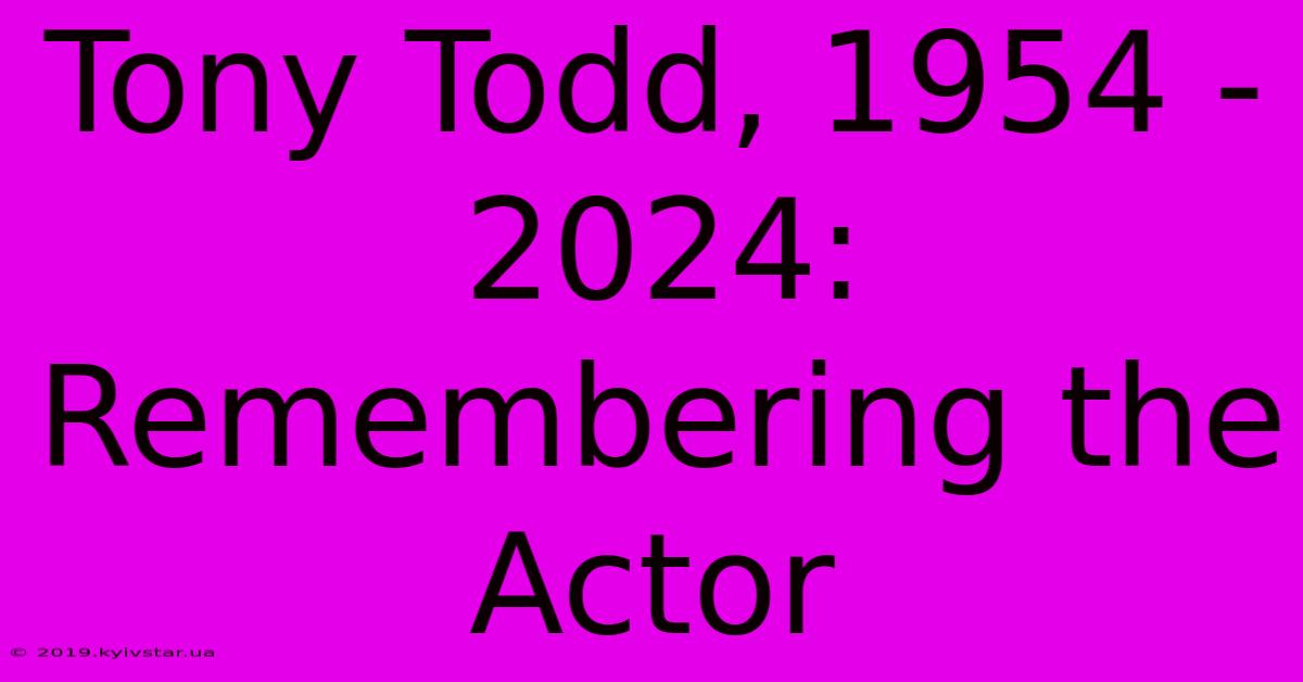 Tony Todd, 1954 - 2024: Remembering The Actor