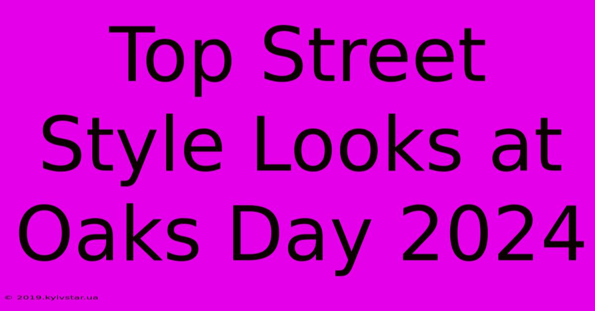 Top Street Style Looks At Oaks Day 2024