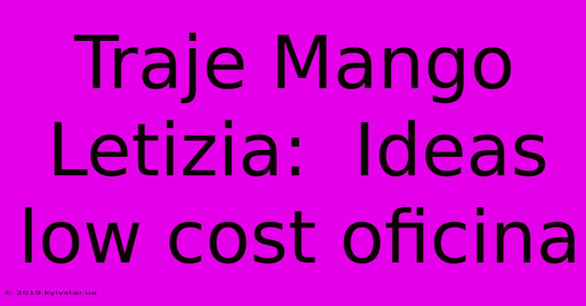 Traje Mango Letizia:  Ideas Low Cost Oficina