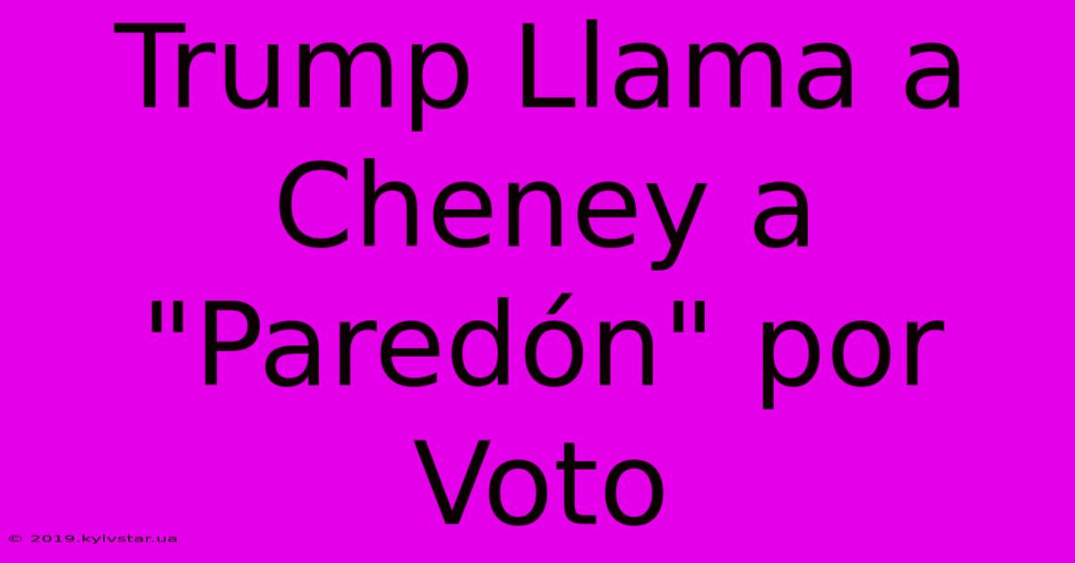 Trump Llama A Cheney A 