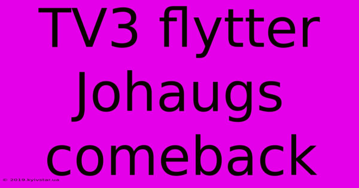 TV3 Flytter Johaugs Comeback