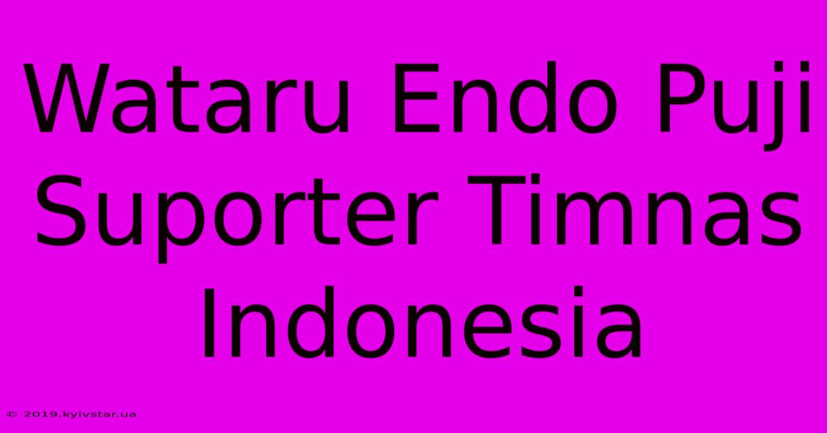 Wataru Endo Puji Suporter Timnas Indonesia