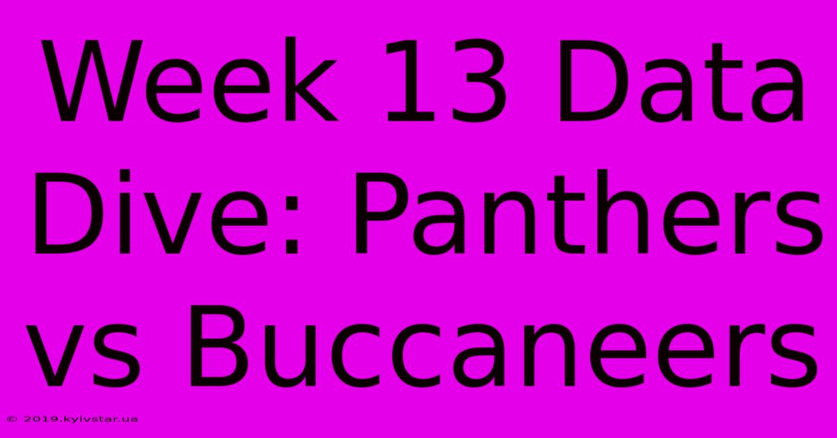 Week 13 Data Dive: Panthers Vs Buccaneers