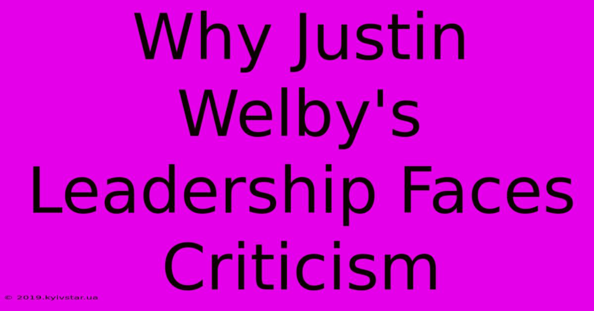 Why Justin Welby's Leadership Faces Criticism