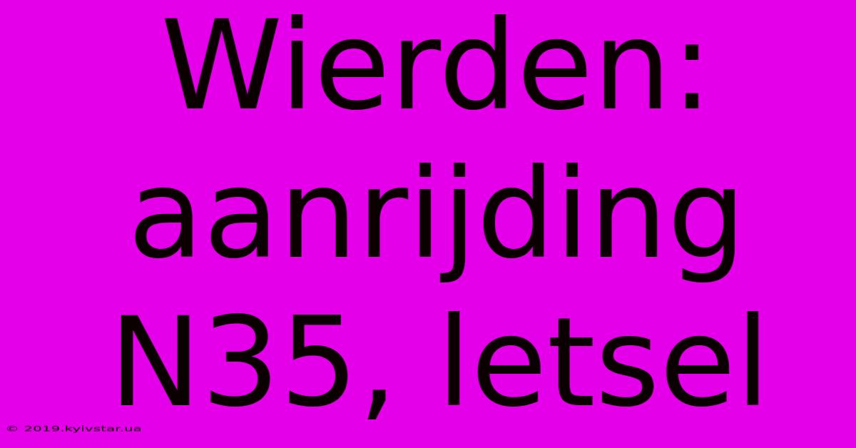 Wierden: Aanrijding N35, Letsel